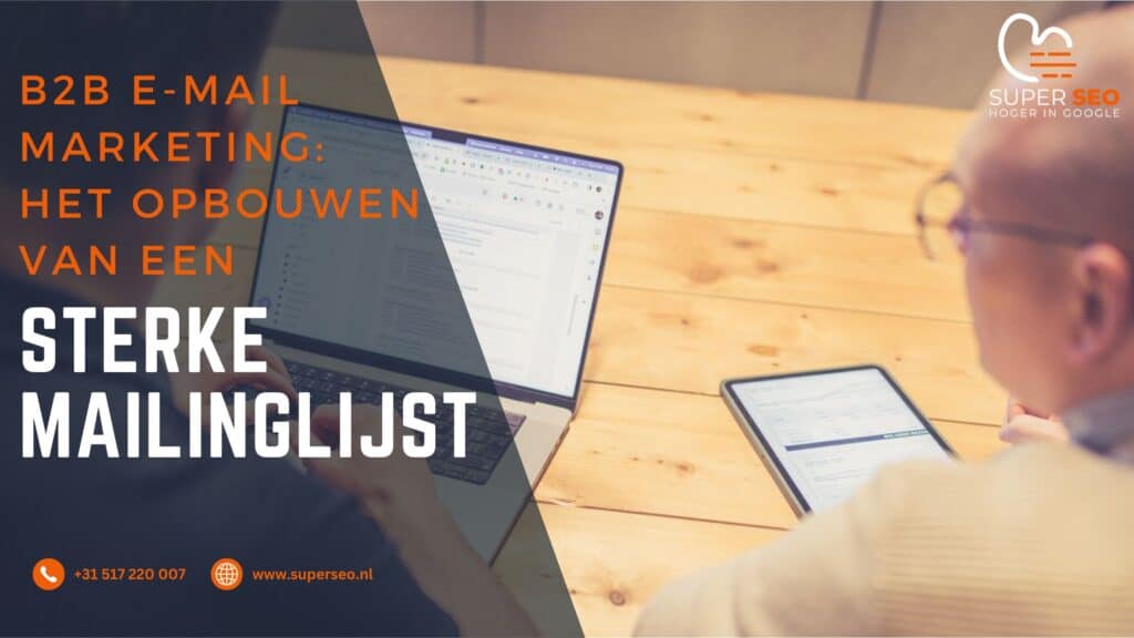 E-mailmarketing Voor B2B Bedrijven: Het Belang Van Het Opbouwen Van Een ...